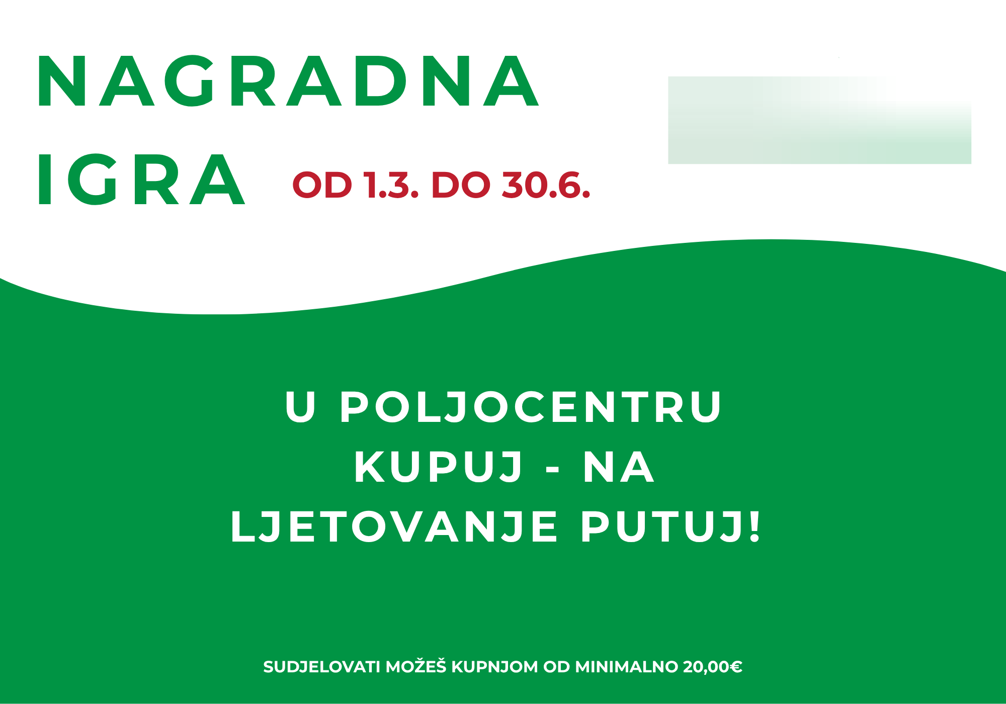 Dobitnici 1. kruga nagradne igre „U Poljocentru kupuj - na ljetovanje putuj“