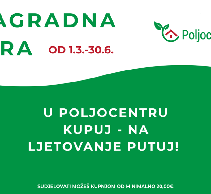 Dobitnici 3. kruga nagradne igre „U Poljocentru kupuj, na ljetovanje putuj“